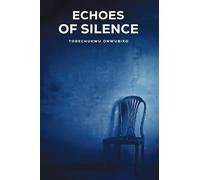 Echoes of Silence