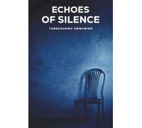 Echoes of Silence