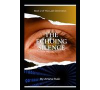 Echoes of Silence