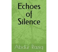 Echoes of Silence