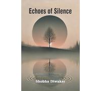Echoes of Silence