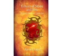 Echoes Of Stone And Fire