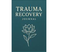 Echoes of Strength: Your Personal Trauma Recovery Journal