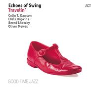 Echoes of Swing - Travelin' [Import]