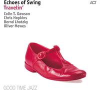 Echoes of Swing – Travelin' – CD Digipak – Import