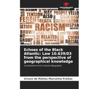 Echoes of the Black Atlantic: Law 10.639/03 from the perspective of geographical knowledge