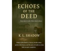 Echoes of The Deed