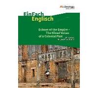Echoes Of The Empire - The Mixed Voices Of A Colonial Past