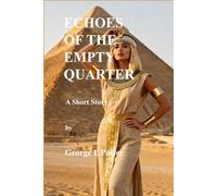 Echoes of the Empty Quarter: A Short Story