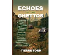 ECHOES Of THE GHETTOS
