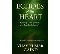 Echoes of the Heart