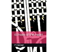 Echoes of the Heart