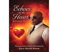 Echoes of the Heart
