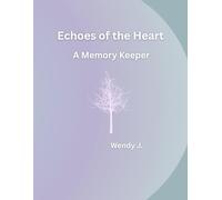 Echoes of the Heart: A Memory Keeper