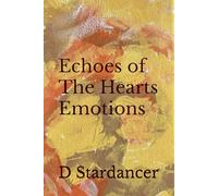 Echoes of The Hearts Emotions