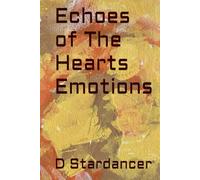 Echoes of The Hearts Emotions