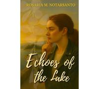Echoes of the Lake