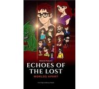 Echoes of the Lost Worlds Apart Friends Divided Enemy Unbound - Rithesh Prakash - Notion Press Media Pvt. Ltd - Livre en Anglais Rithesh PrakashRithesh Prakash (Auteur)