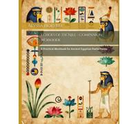 Echoes of the Nile - Companion Workbook: A Practical Workbook for Ancient Egyptian Poetic Forms