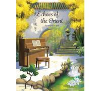 Echoes of the Orient. Solo de Piano.