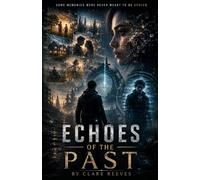 Echoes of the Past
