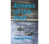 Echoes Of The Past: Book 2 Part 1 Re-Evolution: Eaglefall