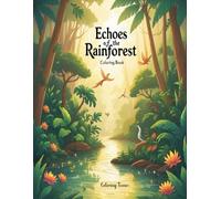Echoes of the Rainflorest