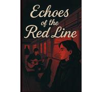 Echoes of the Red Line: Love and betrayal running parallel until they collide