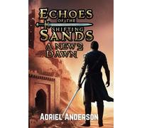 Echoes Of The Shifting Sands: A New Dawn 2