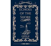 Echoes Of The Shore: Book III