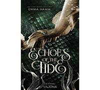 Echoes of the Tide - Emma Hamm - VAJONA - ebook (ePub) - Livre