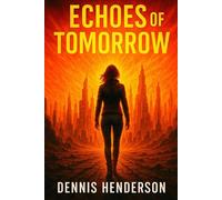 ECHOES OF TOMORROW