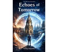 Echoes of Tomorrow