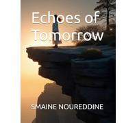 Echoes of Tomorrow