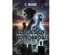 Echoes of Tomorrow