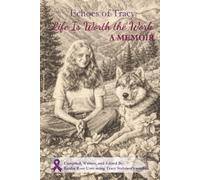 Echoes of Tracy: Life Is Worth the Work