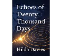 Echoes of Twenty Thousand Days