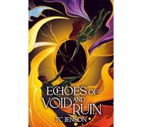 Echoes of Void and Ruin: The Scorched Divide: Book Two