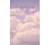 Echoes of Yesterday