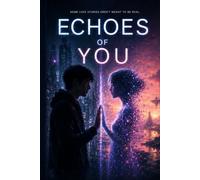 Echoes of You
