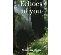 Echoes of You: A Second Chance Friends-to-Lovers Romance