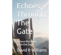 Echoes Through The Gate