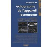 Echographie de l appareil locomoteur t 6 Jean-Louis Brasseur (Auteur), Groupe hospitalier Pitié-Salpêtrière (Edité par)