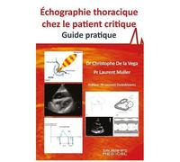 Echographie Thoracique Chez Le Patient Critique - Guide Pratique