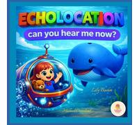 Echolocation: Can you hear me now?