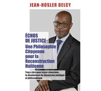 Échos de Justice - Une philosophie citoyenne pour la reconstruction haïtienne