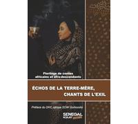 Échos de la Terre-Mère, Chants de l'Exil
