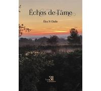 Échos de l'âme - Élea N Chalie - Trois Colonnes - broché - Poésie
