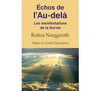 Echos de l'Au-delà - Les manifestations de la Survie
