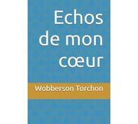 Echos de mon cœur